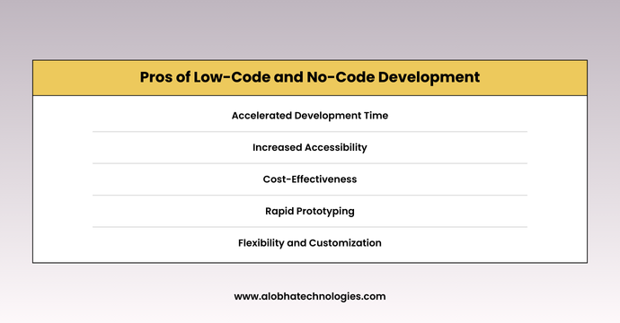 Pros of Low-Code and No-Code Development