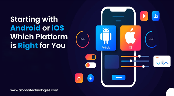 Android vs. iOS Development: Which Platform Should You Start With?